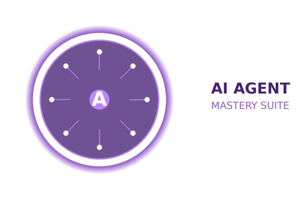 AI Agent Mastery Suite